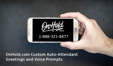 OnHold.com Auto-Attendant Greetings and Voice Prompts