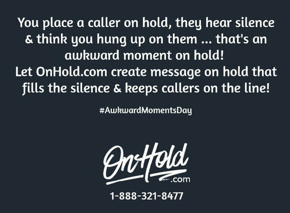 End Awkward Moments On Hold with OnHold.com!