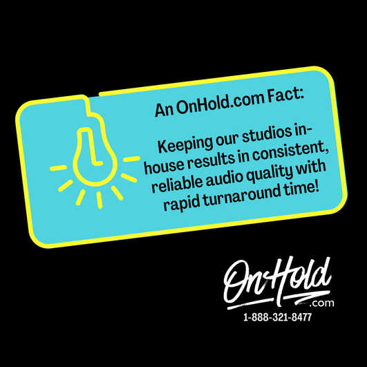 Keeping our studios in-house results in consistent, reliable audio quality with rapid turnaround time!