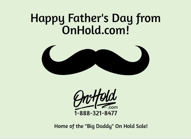 Happy Father's Day from OnHold.com!