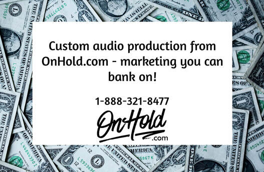 OnHold.com Marketing for Banks and Credit Unions