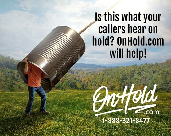 Is this what your callers hear on hold? OnHold.com will help! 