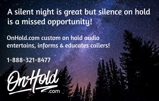 OnHold.com custom on hold audio entertains, informs & educates callers!