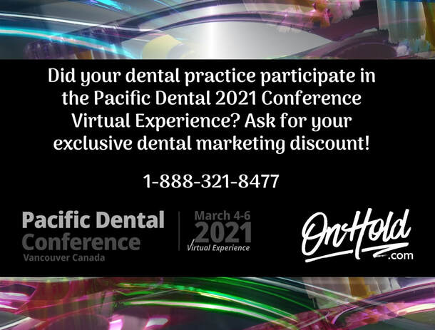 Did your dental practice participate in the Pacific Dental 2021 Conference Virtual Experience? 