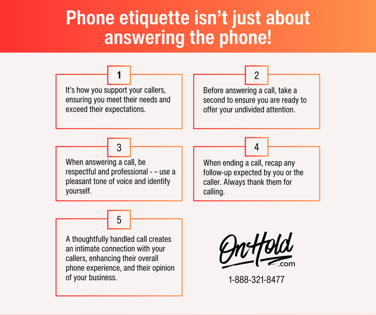 Phone etiquette isn’t just about how you answer a phone call!