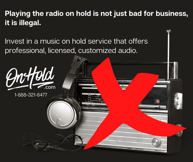 Why Your Business Should Avoid Playing the Radio On Hold