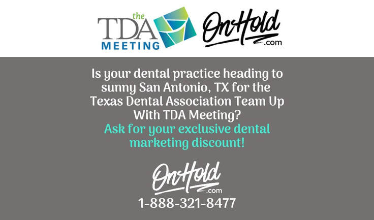 The Texas Dental Association Team Up With TDA Meeting