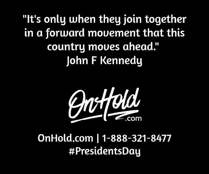 OnHold.com Presidents Day
