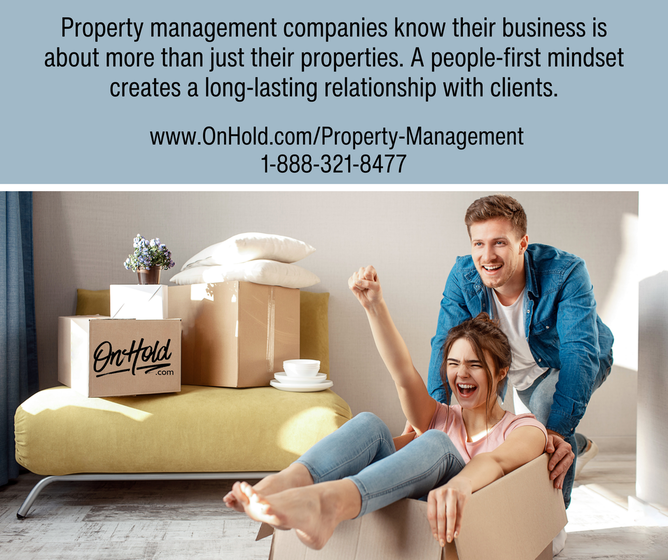 Property management companies know their business is about more than just their properties. A people-first mindset creates a long-lasting relationship with clients.