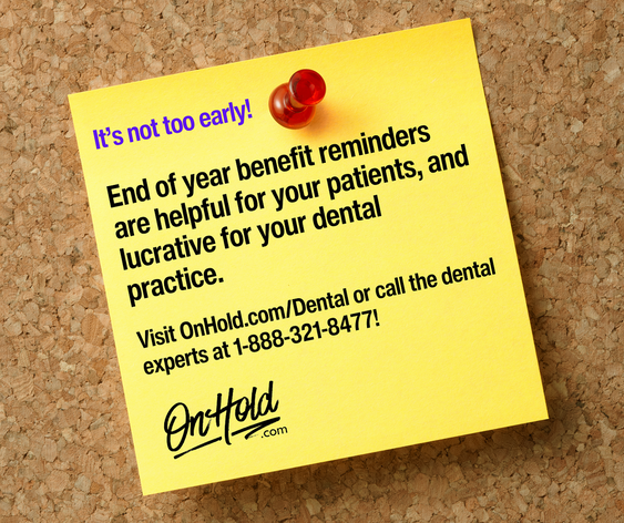 End of year benefit reminders are helpful for your patients, and lucrative for your dental practice.
