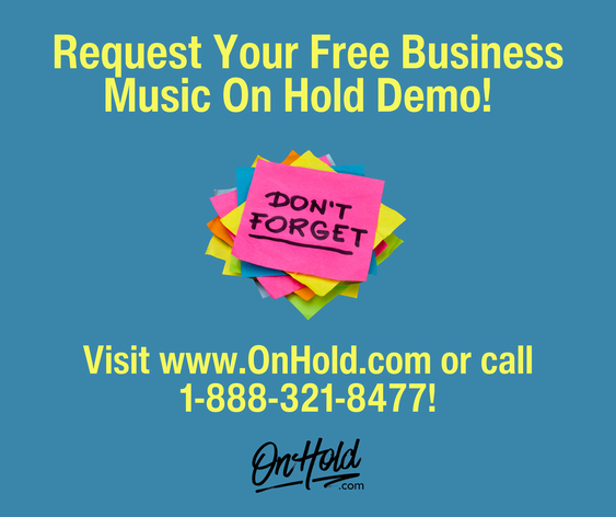 A complimentary, no-strings-attached business music on hold demo!
