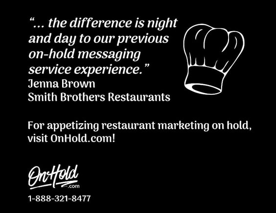Smith Brothers Restaurants Marketing On Hold Review On Hold Dot Com