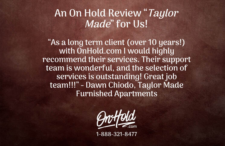 An On Hold Review “Taylor Made” for Us!