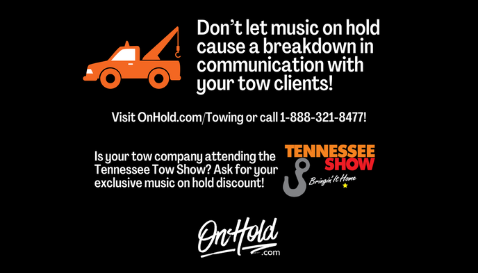 Is your music on hold causing a breakdown in communication with your tow clients?