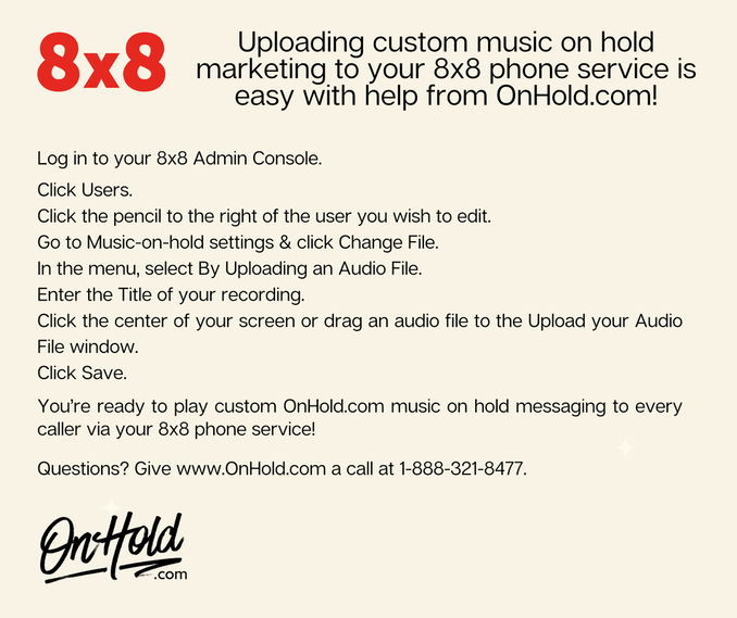 How to Upload Custom Music On Hold via Your 8x8 Admin Console