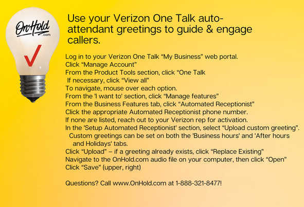 Use your Verizon One Talk auto-attendant greetings to guide & engage callers.