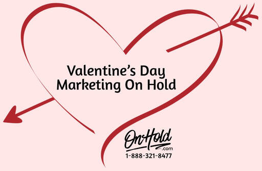 Valentine’s Day Marketing On Hold