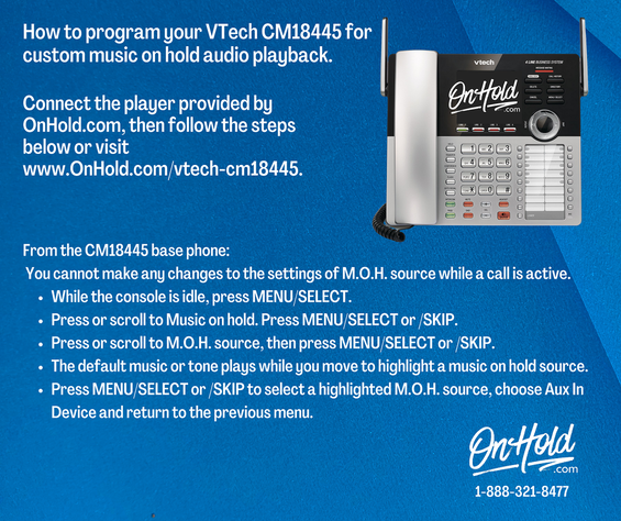 How to connect an on hold player and program your VTech CM18445 for custom on hold audio playback.