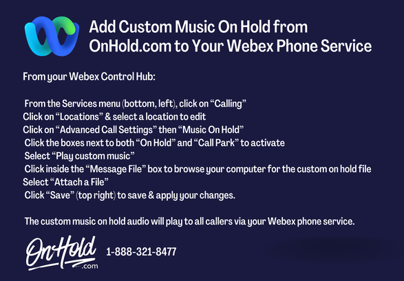 Add Custom Music On Hold from OnHold.com to Your Webex Phone Service
