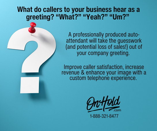 A Caller’s First Impression Matters