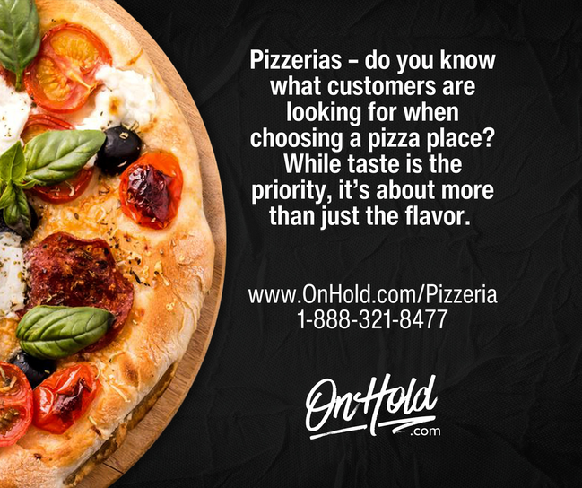 Pizzerias – do you know what customers are looking for when choosing a pizza place? While taste is the priority, it’s about more than just the flavor. 