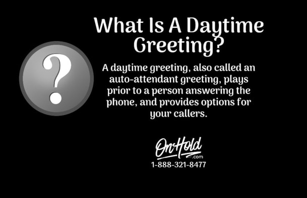 What Is A Daytime Greeting?