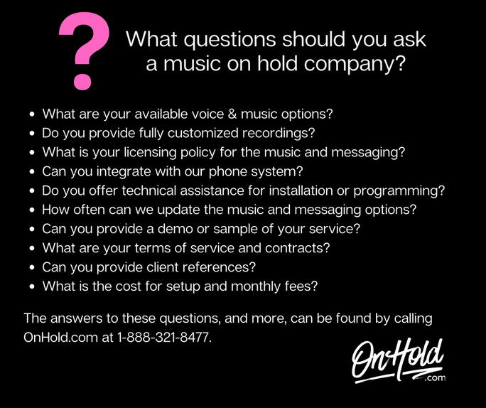It's important to know the right questions to ask a music on hold company to ensure your program is expertly created. 