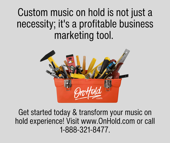Custom music on hold is not just a necessity; it's a profitable business marketing tool.