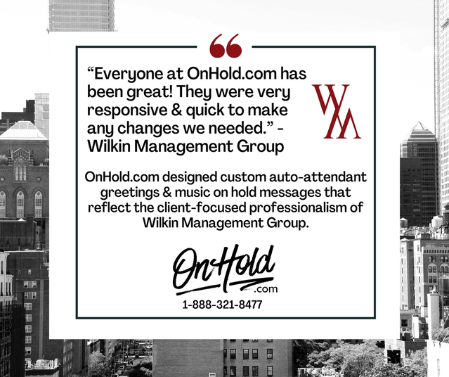 “Everyone at OnHold.com has been great!