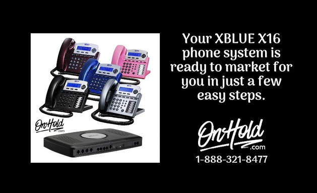 Your XBLUE X16 phone system is ready to market for you in just a few easy steps!